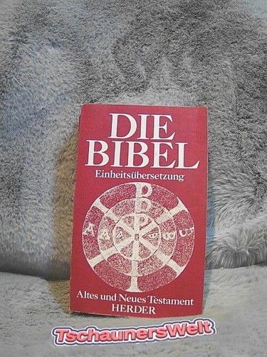 Die bibel altes - :, und