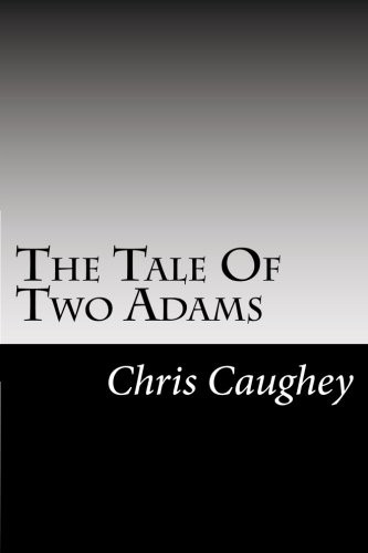 The tale two adams chris - tale,