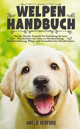 Welpen handbuch erziehung - welpen,