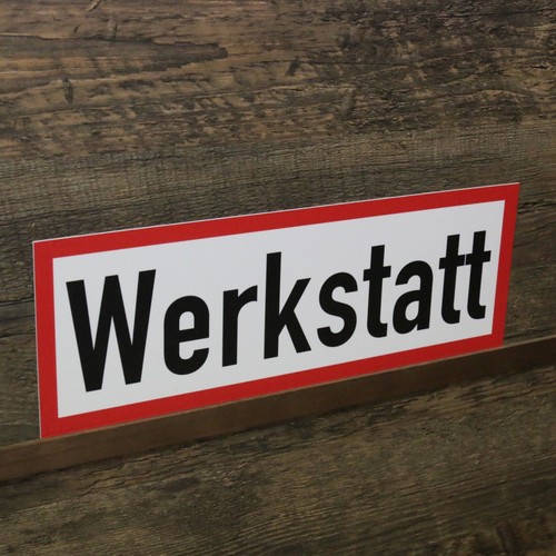 Schild werkstatt 34cm 12cm - schild, x