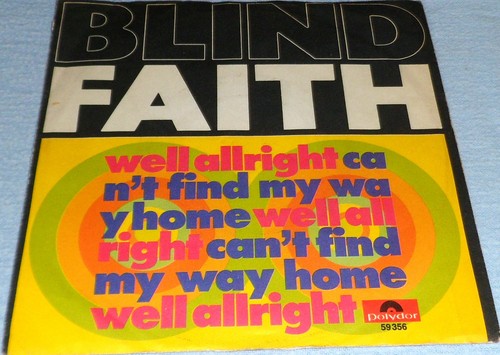 Blind faith well allright 7 - blind, 7"