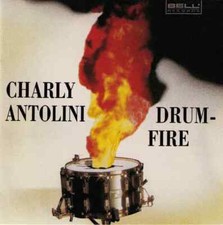 Charly Antolini - DRUMFIRE -  BELL RECORDS - Testen Sie Ihre Boxen ! -OVP- NEU -