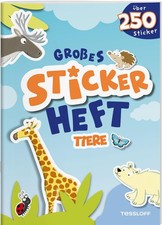 Großes stickerheft tiere - großes, stickerheft: