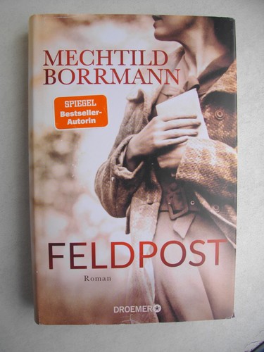 Feldpost roman von - roman/, wahren