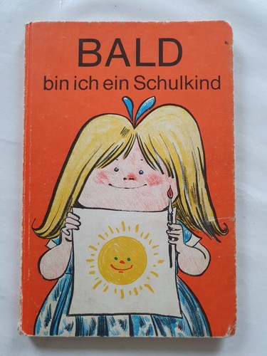 Bald bin ich ein schulkind - ein,