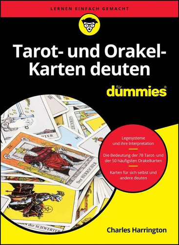Tarot und orakelkarten deuten - und,