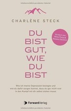 Du bist gut, wie du bist: Wie