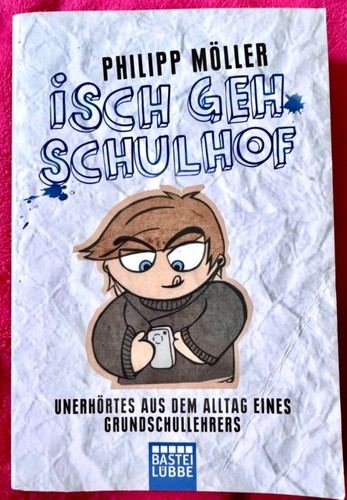 Isch geh schulhof von - „isch, schulhof"