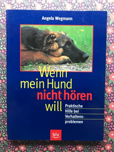 Wenn mein hund nicht - wenn, hören