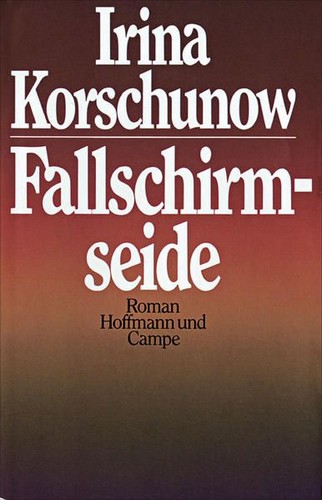 Fallschirmseide roman - fallschirmseide:,