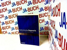 Katholische Dogmatik: Für