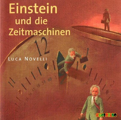 Einstein und die zeitmaschinen - und,