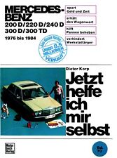 REPARATURANLEITUNG Mercedes W123 Diesel 200 220 240 300 D TB 1976-1984 Handbuch