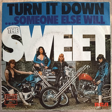 7"  SWEET -  TURN IT DOWN