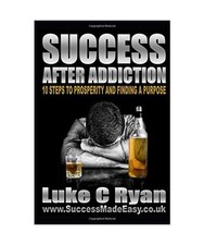 Success after Addiction: 10