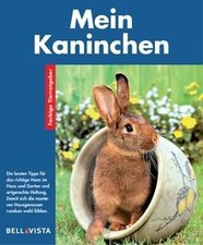 Mein Kaninchen. Farbige Tierratgeber von not specified | Buch | Zustand gut