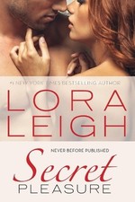 Lora Leigh Secret Pleasure