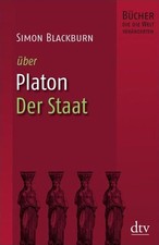 Platon, Der Staat: Bücher, die die Welt veränderten (dtv Sachbuch) Blackburn, Si