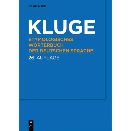 Kluge etymologisches - kluge:,