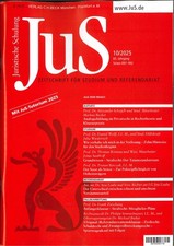 JuS Juristische Schulung 10/2025 - Zeitschrift für Studium und Referendariat