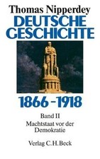 Deutsche Geschichte 1866-1918, Bd.2, Machtstaat vor der ... | Buch | Zustand gut