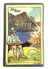 altes Quartettspiel In den bayrischen Alpen, Josef Scholz Nr.4821  1931