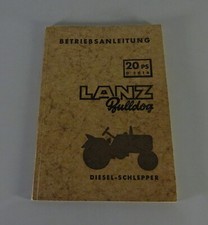 Betriebsanleitung / Handbuch Lanz Bulldog 20 PS D 2016 Diesel-Schlepper '12/1955