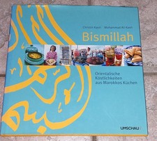 Bismillah. Orientalische Köstlichkeiten aus Marokkos Küche | Buch