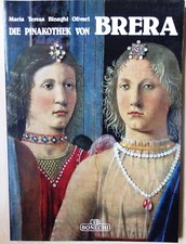 Die Pinakothek von Brera. Binaghi Olivari Maria, Teresa: