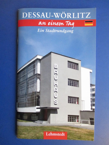 Dessau wörlitz einem tag - an,