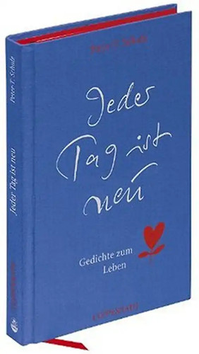 Jeder tag ist neu - jeder,