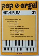 •pop e-orgel HIT-ALBUM 31• für alle elektr. Orgeln mit 2 Manualen & Pedal