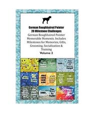 German Roughhaired Pointer [Deutsch Stichelhaar] 20 Milestone Challenges German 