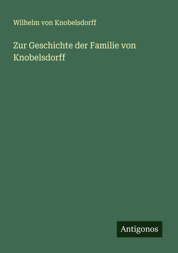 Wilhelm von knobelsdorff zur - wilhelm,