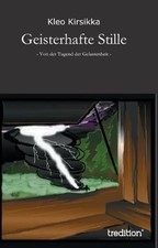 Kleo Kirsikka | Geisterhafte Stille | Buch | Deutsch (2014) | Band 2 | 188 S.