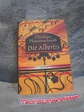 Die Albertis : Roman. Pfannenschmidt, Christian: