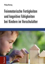 Feinmotorische Fertigkeiten