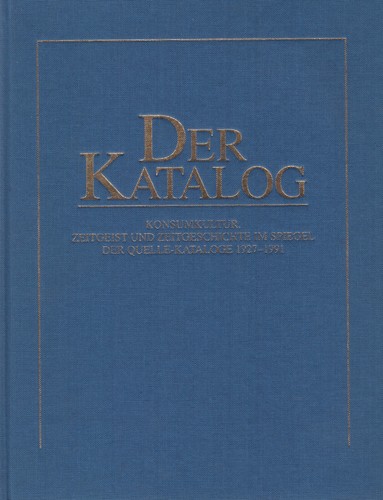 Der katalog quelle 1927 1991 - der,
