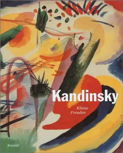 Kandinsky kleine freuden - kandinsky.,