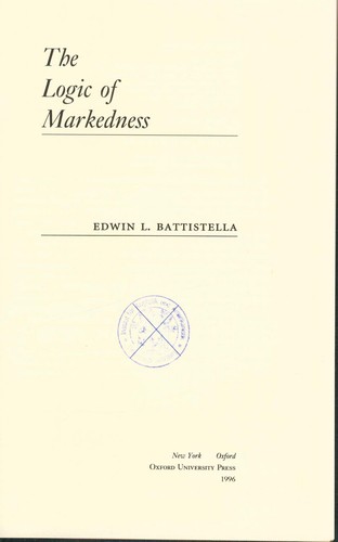 The logic markedness - the, of