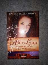Abby Lynn-Verschollen in der Wildnis-Rainer M.Schröder-Weltbild-2013-282 Seiten
