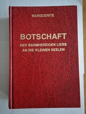 Botschaft Der Barmherzigen Liebe an die kleinen Seelen. Marguerite: