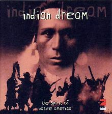 Indian dream the spirit - -,