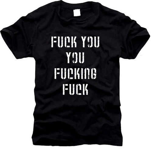Fuck you fucking - ,