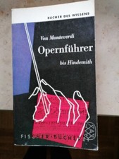 Buch Von 1954  Opernführer von Monteverdi bis Hindemith
