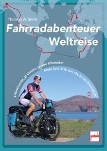 Fahrradabenteuer weltreise 4 - fahrradabenteuer,