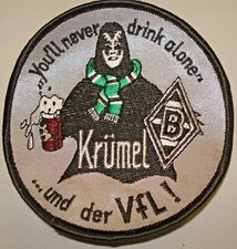  Aufnäher You never drink alone "Krümel" und der VFL Borussia M' Gladbach Fußbal