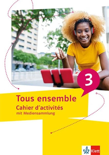 Tous ensemble cahier - ensemble,