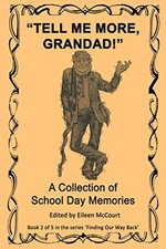 Tell Me More, Grandad!: A
