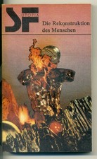 Die Rekonstruktion des Menschen. Phantastische Geschichten. - SF Utopia Reihe